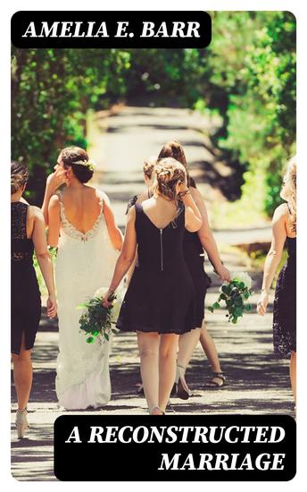 A Reconstructed Marriage - cover