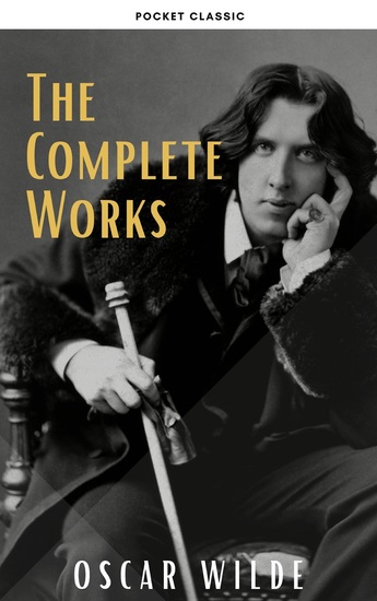 Oscar Wilde: The Complete Works - cover