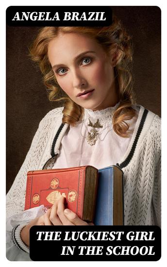 The Luckiest Girl in the School - cover