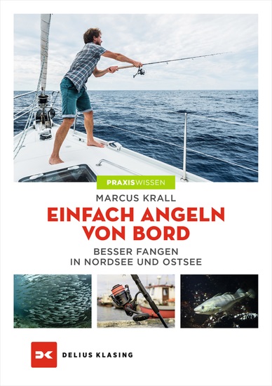 Einfach angeln von Bord - Besser fangen in Nord- und Ostsee - cover