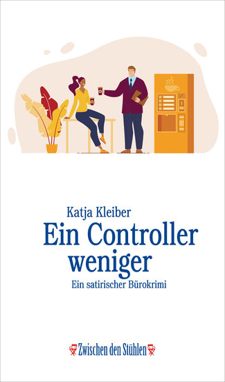 EIN CONTROLLER WENIGER - Ein satirischer Bürokrimi - cover