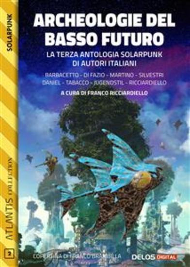 Archeologie del basso futuro - cover