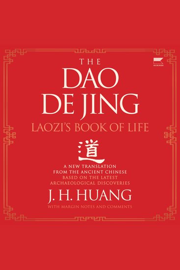 The Dao De Jing - Laozi's Book of Life: A New Translation from the Ancient Chinese - cover