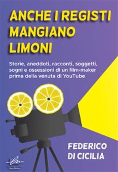 Anche i registi mangiano i limoni - cover
