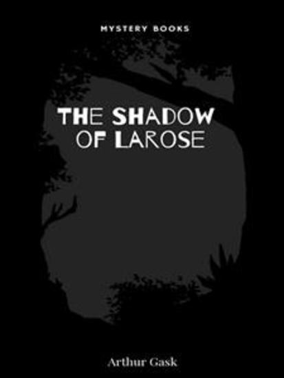The Shadow of Larose - cover