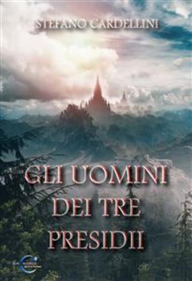 Gli uomini dei Tre Presidii - cover