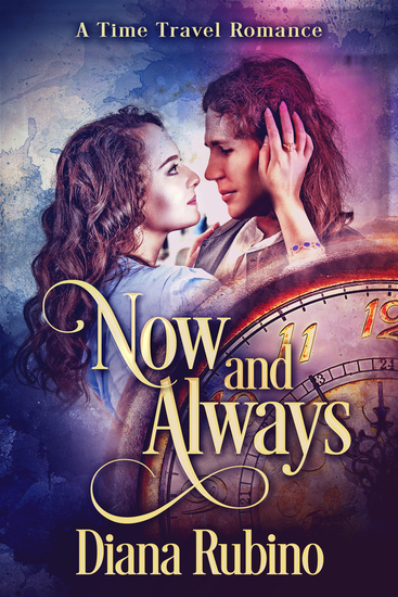 Now And Always - A Time Travel Romance - cover