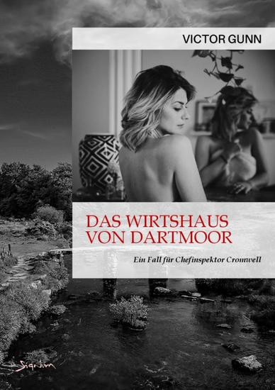 DAS WIRTSHAUS VON DARTMOOR - EIN FALL FÜR CHEFINSPEKTOR CROMWELL - Der Krimi-Klassiker! - cover