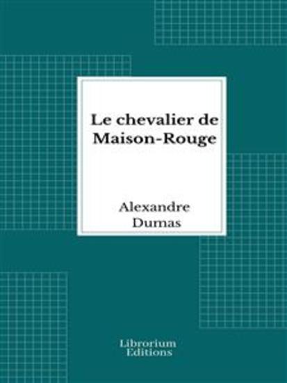 Le chevalier de Maison-Rouge - cover