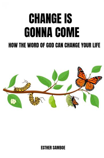 Change is gonna come - How the Word of God can change your life - cover