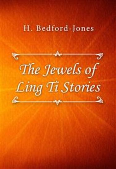 The Jewels of Ling Ti Stories - cover