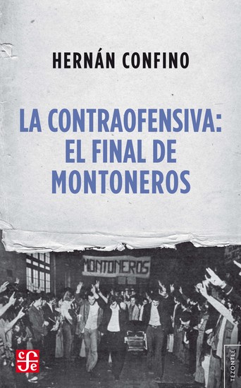 La contraofensiva: El final de Montoneros - cover