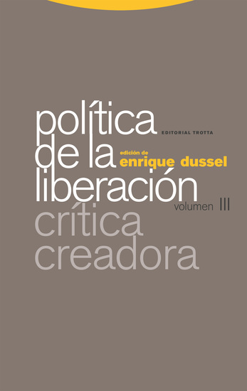 Política de la Liberación - Volumen III Crítica creadora - cover