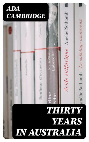 Thirty Years in Australia - cover