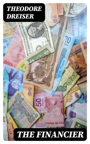 The Financier - A Novel - cover