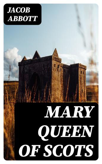 Mary Queen of Scots - Makers of History - cover