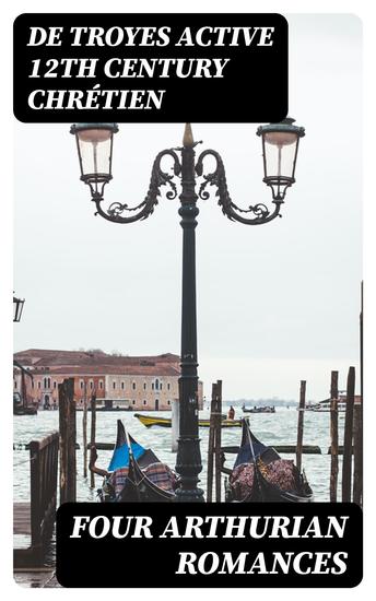 Four Arthurian Romances - cover