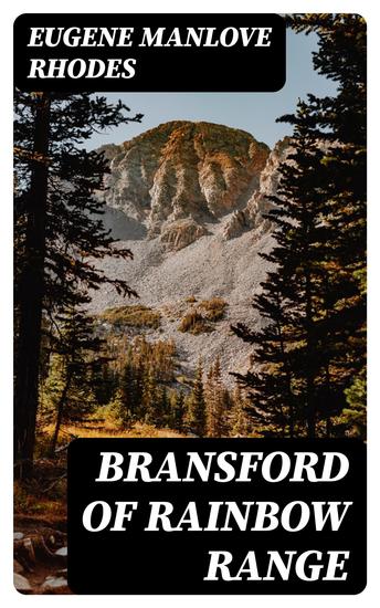 Bransford of Rainbow Range - Originally Published under the title of Bransford in Arcadia or The Little Eohippus - cover