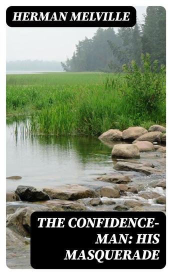 The Confidence-Man: His Masquerade - cover