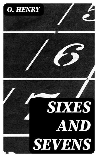 Sixes and Sevens - cover