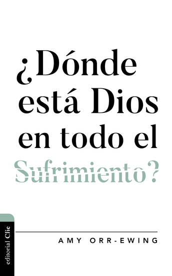 ¿Dónde está Dios en todo el sufrimiento? - cover