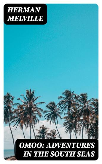 Omoo: Adventures in the South Seas - cover