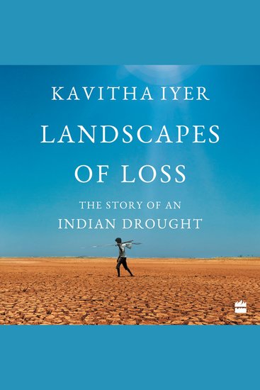 Landscapes of Loss - The Story of an Indian Drought - cover