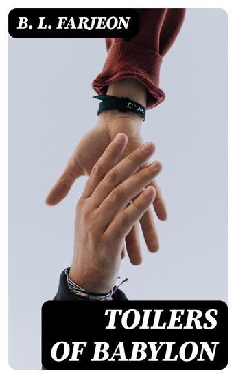 Toilers of Babylon - A Novel - cover