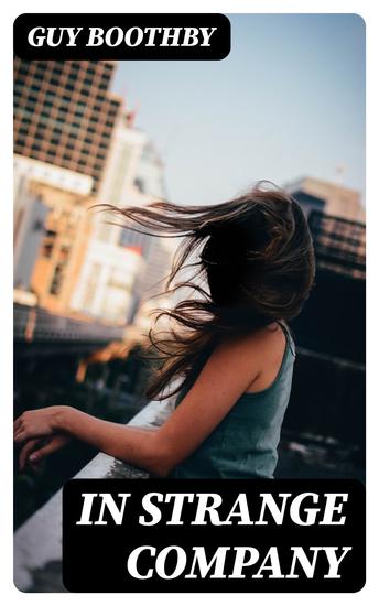 In Strange Company - A Story of Chili and the Southern Seas - cover