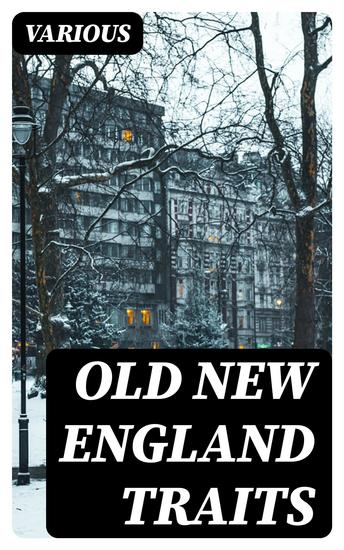 Old New England Traits - cover