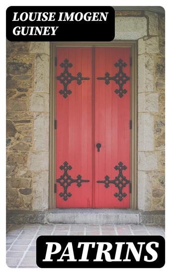 Patrins - To Which Is Added an Inquirendo Into the Wit & Other Good Parts of His Late Majesty King Charles the Second - cover