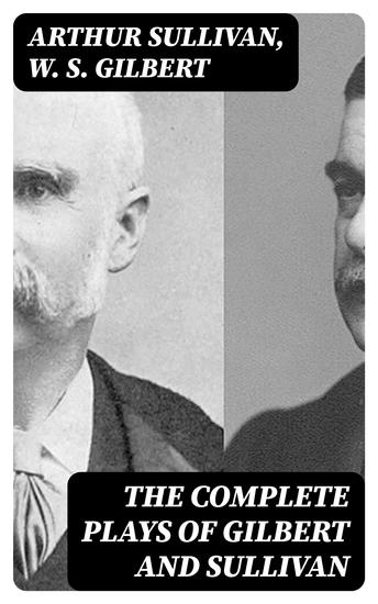 The Complete Plays of Gilbert and Sullivan - cover