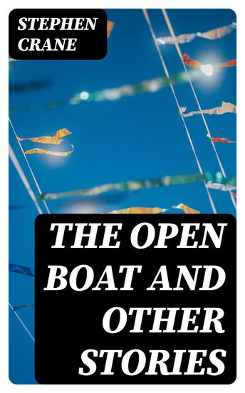 The Open Boat and Other Stories - cover