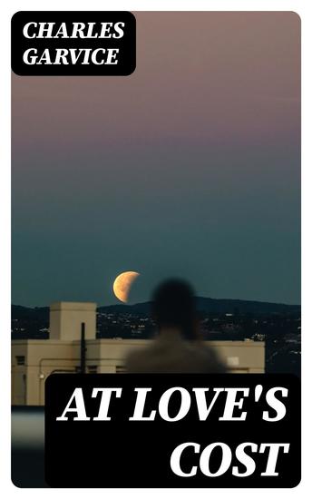 At Love's Cost - cover