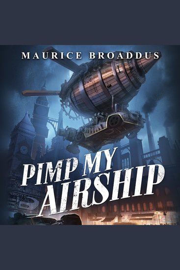 Pimp My Airship - A Naptown by Airship Novel - cover