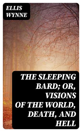 The Sleeping Bard; Or Visions of the World Death and Hell - cover