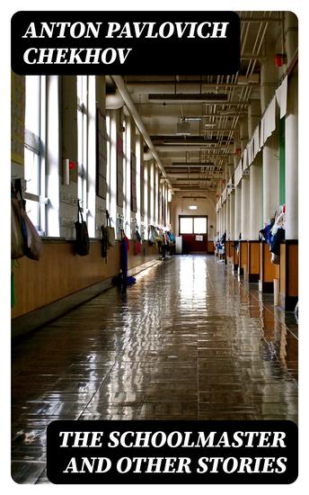 The Schoolmaster and Other Stories - cover