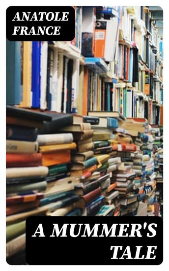 A Mummer's Tale - cover