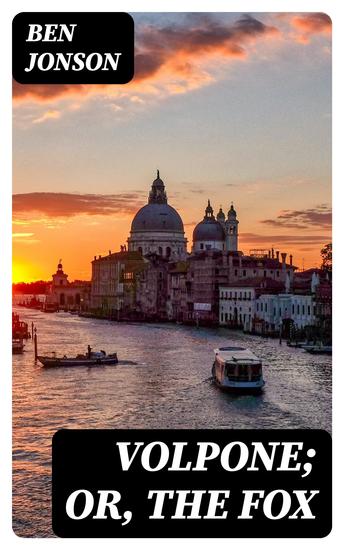 Volpone; Or The Fox - cover