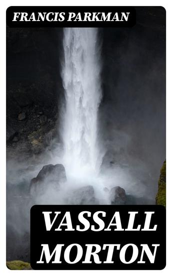 Vassall Morton - A Novel - cover