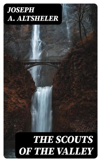 The Scouts of the Valley - cover