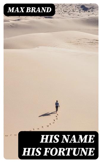 His Name His Fortune - cover