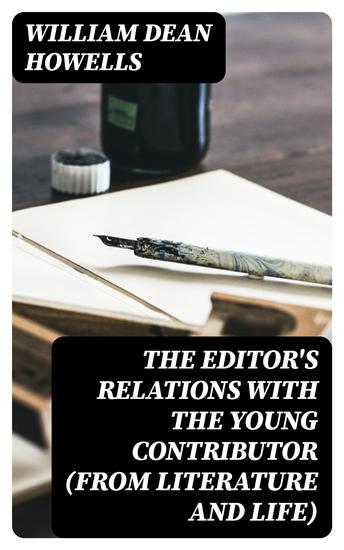 The Editor's Relations with the Young Contributor (from Literature and Life) - cover
