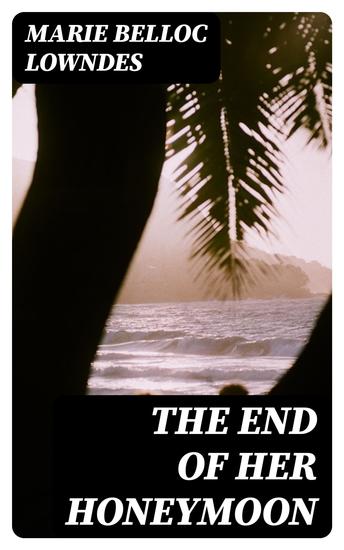 The End of Her Honeymoon - cover