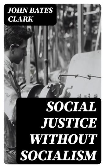 Social Justice Without Socialism - cover