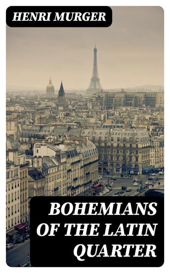Bohemians of the Latin Quarter - cover