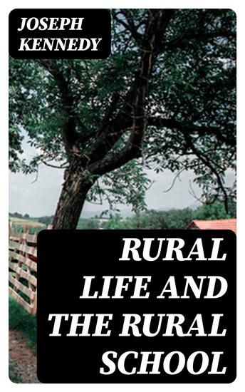 Rural Life and the Rural School - cover