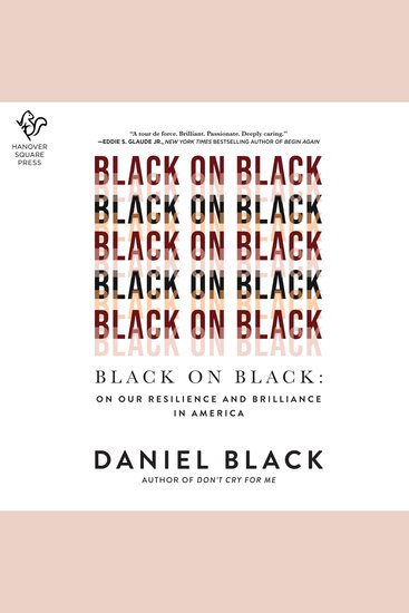 Black on Black - On Our Resilience and Brilliance in America - cover