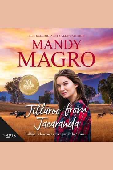 Jillaroo from Jacaranda - Falling in love was never part of her plan A captivating contemporary romance about new beginnings and risking it all from bestselling Australian author Mandy Magro - cover
