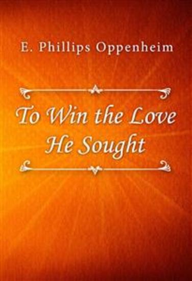 To Win the Love He Sought - cover